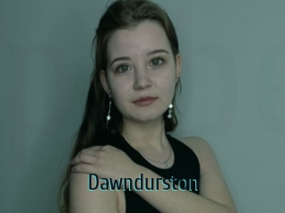 Dawndurston