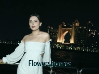 Flowersloveres