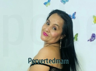 Pervertedmam